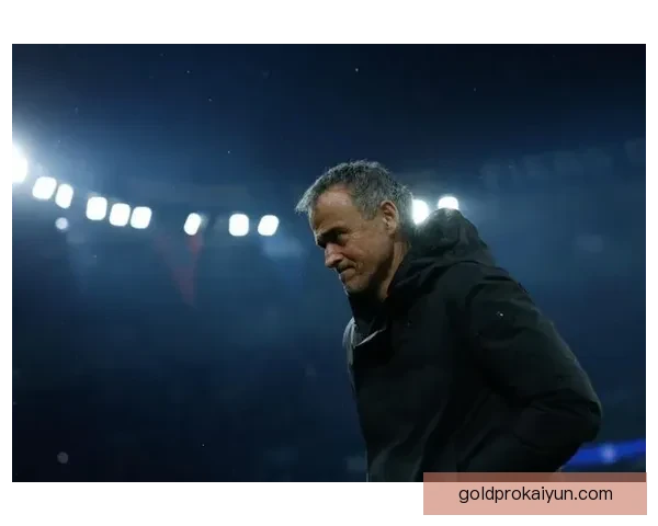 恩里克控球理念引领战术革命,球队表现稳健持续提升 恩里克控球理念引领战术革命,球队表现稳健持续提升